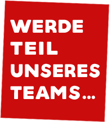 WIR SUCHEN DICH FÜR UNSER TEAM